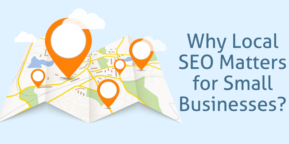 Why Local SEO Matters